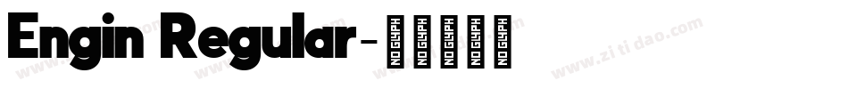 Engin Regular字体转换